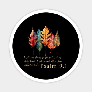 Thanksgiving Psalm 9:1 verse with Fall Leaves - Dark Background Magnet